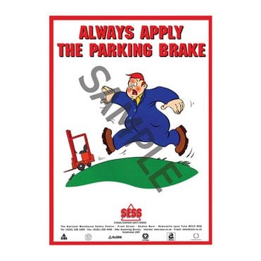 Always apply the parking brake - A3 Poster SP18