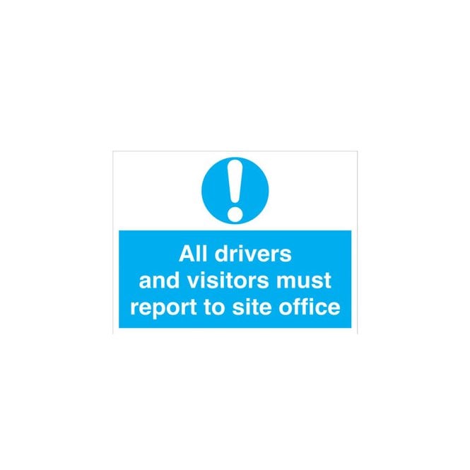Signify Signmakers All drivers and visitors must report... signMA121S