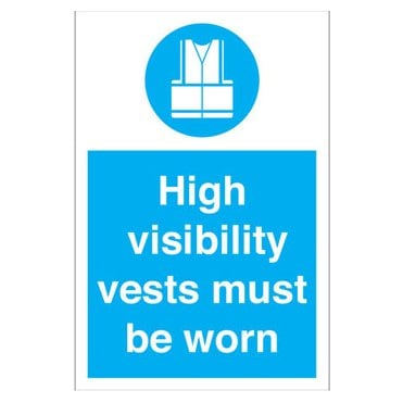 High visibility vests must be worn sign MA201S